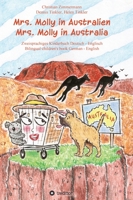 Mrs. Molly in Australien/ Mrs. Molly in Australia: Zweisprachiges Kinderbuch Deutsch - Englisch/ Bilingual children's book German - English 3347007751 Book Cover
