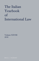 Italian Yearbook of International Law 28 (2018) 9004422293 Book Cover