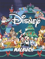 Disney Malbuch: +50 neueste hochwertige Bilder von DISNEY für Erwachsene und Kinder (German Edition) B08HS259MB Book Cover