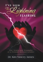 I’ve Seen the Lightning Flashing 166980237X Book Cover