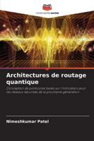 Architectures de routage quantique 6209372902 Book Cover