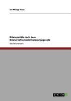 Bilanzpolitik nach dem Bilanzrechtsmodernisierungsgesetz 3640798333 Book Cover