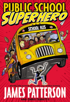 Public School Superhero 0316322148 Book Cover
