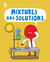 Mixtures and Solutions 0716687291 Book Cover