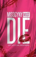 Misogyny Must Die B0DQQX4665 Book Cover