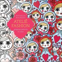 Ateliê Fashion: Gorgeous Patterns to Color 1501161784 Book Cover