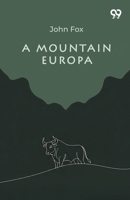 A Mountain Europa 1517398266 Book Cover
