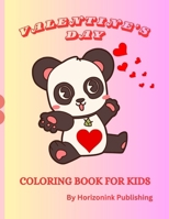 Valentine's Day Coloring Book For Kids: 50 cute and loveable animals for boys, girls and the entire family!! B0CVQWCD87 Book Cover
