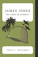 James Jones: The Limits of Eternity 1442272406 Book Cover