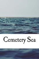 Cemetery Sea 1976081580 Book Cover