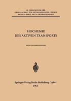 Biochemie Des Aktiven Transports 3662013630 Book Cover