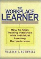 The Workplace Learner 0814406742 Book Cover