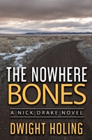 The Nowhere Bones 1734740477 Book Cover
