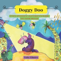Doggy Doo & Follow Your Dreams: 2 Funny Tales in Verse B0DZ15LB99 Book Cover