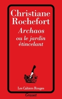 Archaos, ou, Le jardin étincelant 2253001074 Book Cover