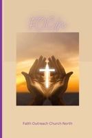 Faith Outreach Church North: Prayer Breakfast 2022: FOCN: Prayer Breakfast 2022 1387517104 Book Cover