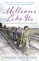 Millions Like Us: Women's Lives During the Second World War 014103789X Book Cover