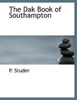 The Dak Book of Southampton 1017681961 Book Cover