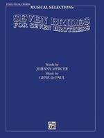 Seven Brides for 7 Brothers: Vocal Selections 0769204821 Book Cover