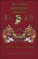 Wu Linn's Incredible Journey 1425120172 Book Cover