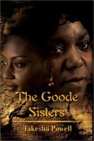 The Goode Sisters 0595214118 Book Cover