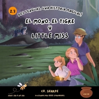 El Mono, el Tigre y Little Miss (To Be Or Not To Bee Series) (Spanish Edition) 1956097589 Book Cover
