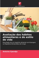 Avaliação dos hábitos alimentares e do estilo de vida (Portuguese Edition) 6209899390 Book Cover