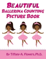 Beautiful Ballerina Counting Picture Book B0BJ4MMW7Y Book Cover