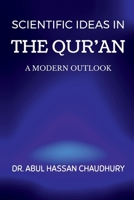Scientific Ideas in the Qur'an B0BHDBW6TC Book Cover