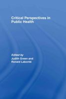 Critical Perspectives in Public Health 0415409519 Book Cover
