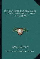 Das Erfurter Programm In Seinem Grundsatzlichen Theil 1436818621 Book Cover