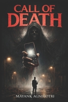 The Call of Death: Death cannot be defeated — it can only be understood B0GD77N2RB Book Cover