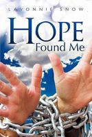 Hope Found Me 1456729365 Book Cover
