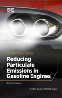 Reducing Particulate Emissions in Gasoline Engines 0768094178 Book Cover