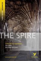 The spire, William Golding : notes 1405835648 Book Cover