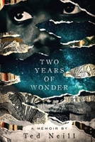 Two Years of Wonder 154658188X Book Cover