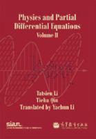 Physics and Partial Differential Equations. Vol. II 1611973317 Book Cover