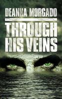 Through His Veins 143895560X Book Cover