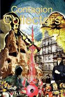 Contagion Collectors 0978134265 Book Cover