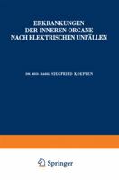 Erkrankungen Der Inneren Organe Nach Elektrischen Unfallen 364247215X Book Cover