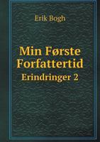 Min Forste Forfattertid Erindringer 2 5518922035 Book Cover