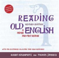 Reading Old English: A Primer and First Reader 1933202742 Book Cover