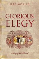 Glorious Elegy : Song of the Lamb 099149430X Book Cover