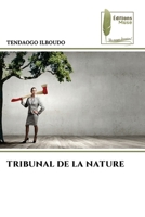 Tribunal de la Nature (French Edition) 6209308260 Book Cover