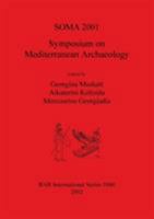 Symposium on Mediterranean Archaeology (Soma) 2001 1841714186 Book Cover
