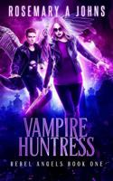 Vampire Huntress 0995557942 Book Cover