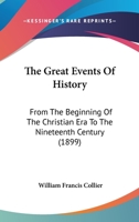 The Great Events of History 1018979263 Book Cover