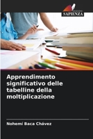 Apprendimento significativo delle tabelline della moltiplicazione 6206208745 Book Cover