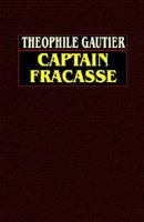 Le Capitaine Fracasse 1511701056 Book Cover