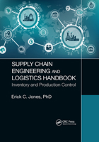 Supply Chain Engineering and Logistics Handbook 1032176458 Book Cover